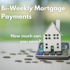 Bi-Weekly Mortgage Payments